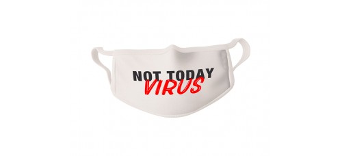 COVID-19 Face Mask Not Today Virus - Sold in packages of 5 masks per package