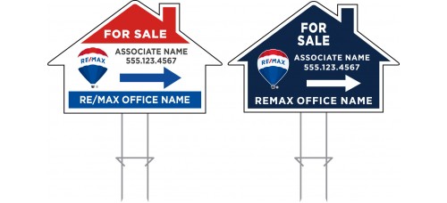 RE/MAX Directional - Custom 15x23x6mm Coroplastic House Shape - Double Sided Print - Buy 4 Get 4 with Shipping Included - 8 Signs Total with 28" Galvanized Frames