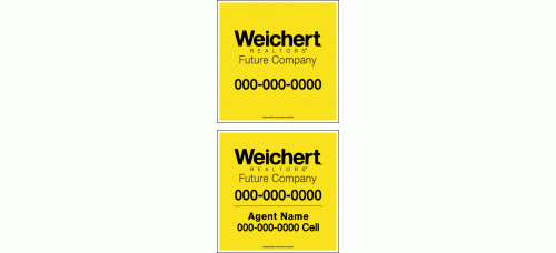 Weichert Realtors Yard Sign - 24x24 Standard Sign