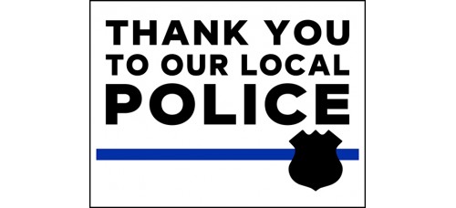 Law Enforcement - Thank You Police - 18x24x4mm Coroplastic Black & Blue on White