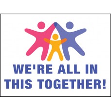 COVID-19 - WE'RE ALL IN THIS TOGETHER COVID-19 - WE'RE ALL IN THIS TOGETHER