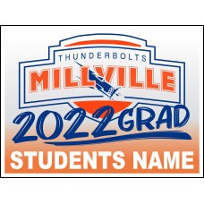 School Sign - 18"h x 24"w - MILLVILLE HS 4mm Corrugated Plastic Sign with Metal H-Frame Included