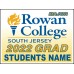 School Sign - 18"h x 24"w - ROWAN College 4mm Corrugated Plastic Sign with Metal H-Frame Included