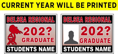 School Sign - 18"h x 24"w - DELSEA REGIONAL HS 4mm Corrugated Plastic Sign with Metal H-Frame Included