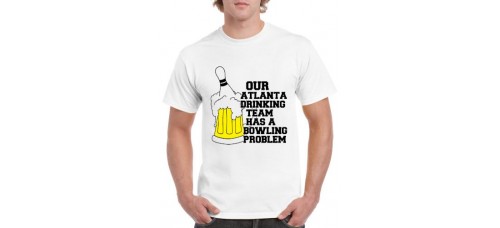 Apparel - Stock Design T-Shirt White with Our "Enter Name" Drinking Team Has A Bowling Problem