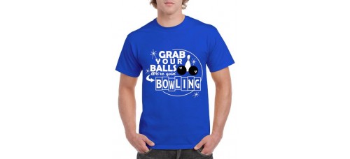 Apparel - Stock Design T-Shirt Blue with Grab Your Balls We're Goin' Bowling