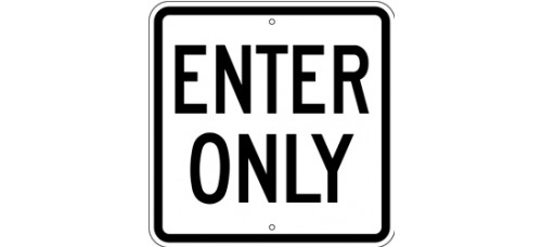 Traffic Control - Enter Only .080 Reflective Aluminum