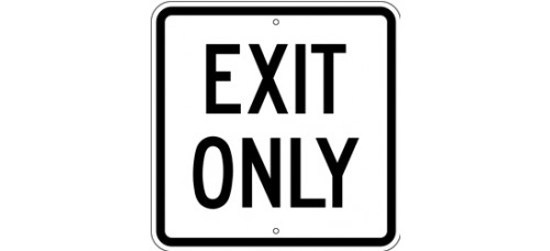 Traffic Control - Exit Only .080 Reflective Aluminum
